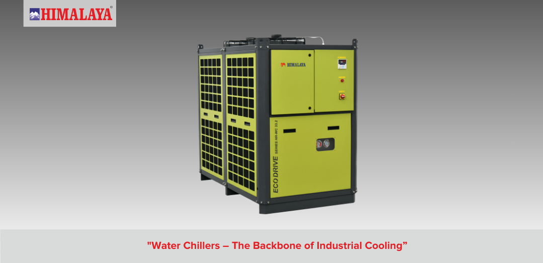 Water Chillers – The Backbone of Industrial Cooling